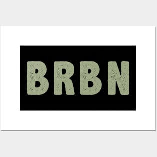 BRBN Posters and Art